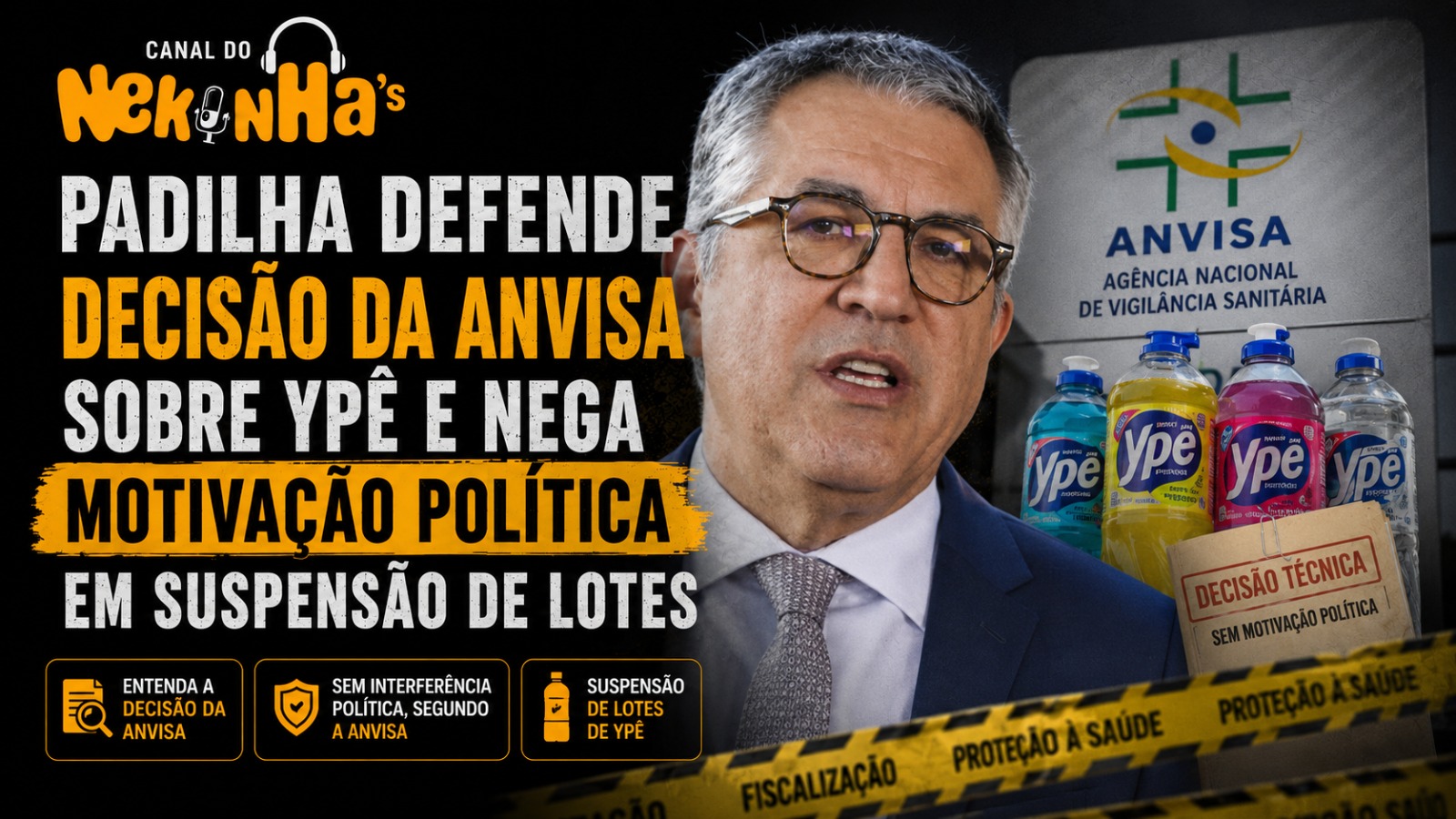 Padilha defende decisão da Anvisa sobre Ypê e nega motivação política em suspensão de lotes