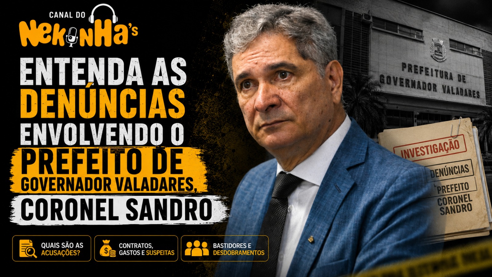Entenda as denúncias envolvendo o prefeito de Governador Valadares, Coronel Sandro