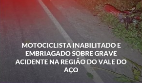 Acidente em Ipaba: Motociclista sem habilitação fica gravemente ferido após queda em matagal