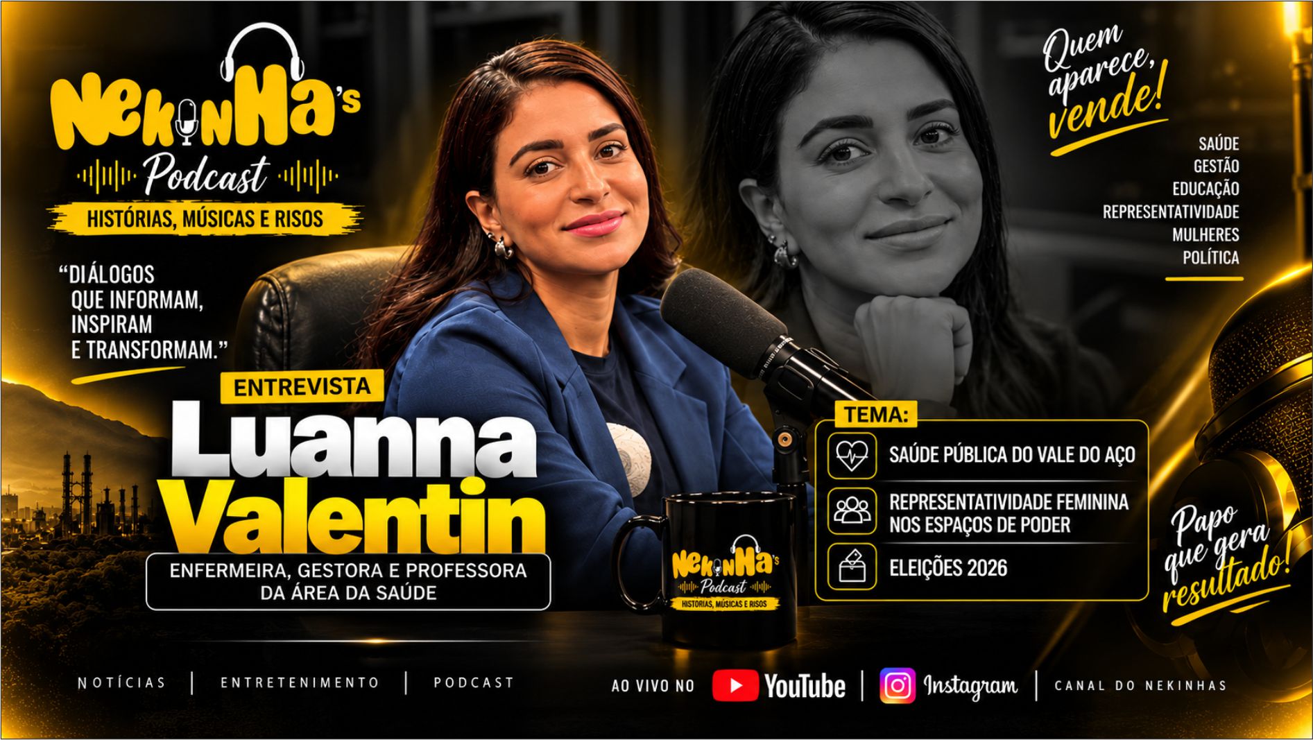 Quem é Luanna Valentin, convidada desta terça-feira no Nekinhas Podcast