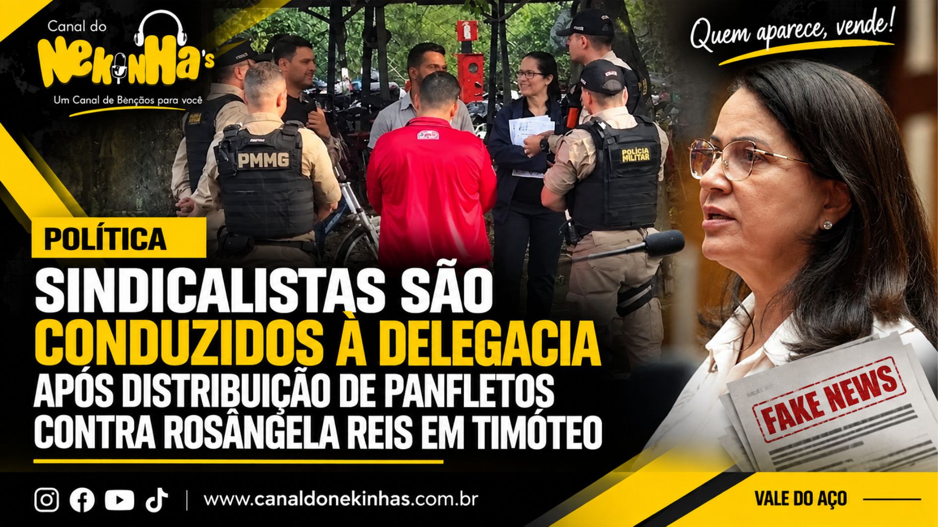 Sindicalistas são conduzidos à delegacia após distribuição de panfletos contra Rosângela Reis em Timóteo