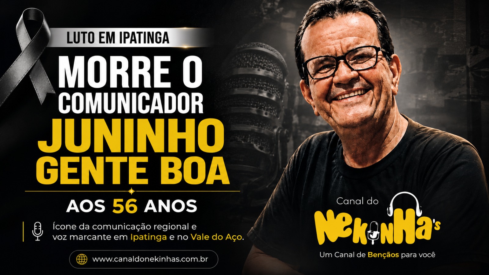 Luto em Ipatinga: Morre o comunicador Juninho Gente Boa, aos 56 anos