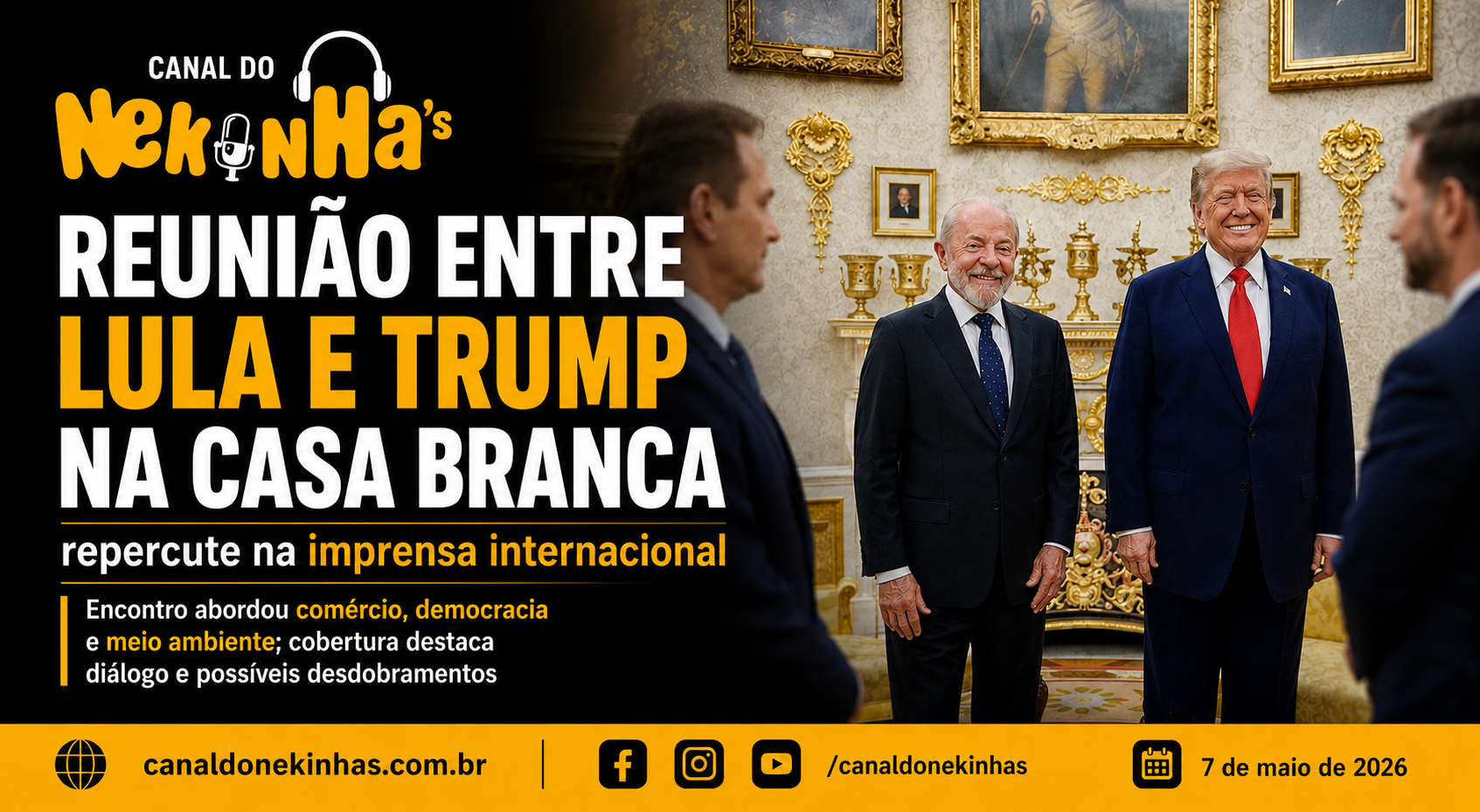 Reunião entre Lula e Trump na Casa Branca repercute na imprensa internacional