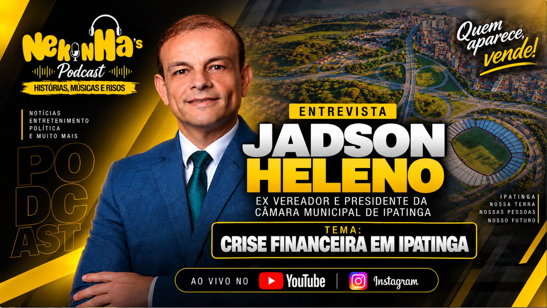 Quem é Jadson Heleno, convidado desta quinta-feira no Nekinhas Podcast